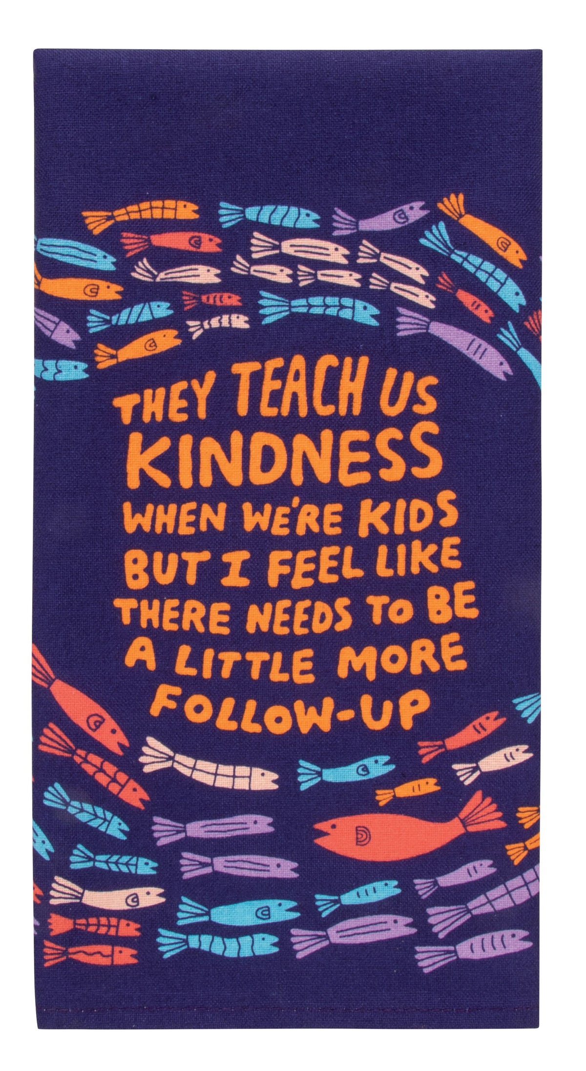 THEY TEACH KINDNESS DISH TOWEL - BLUE Q